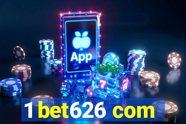 1 bet626 com